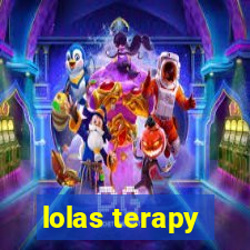 lolas terapy